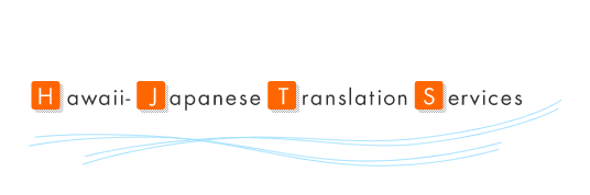 Hawaii - Japanese Translation Services